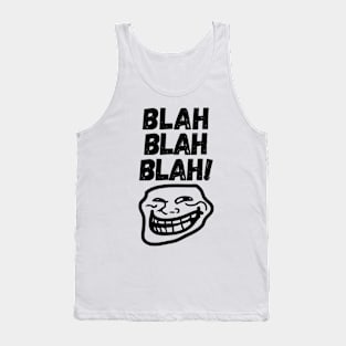 Blah Blah Blah! Tank Top